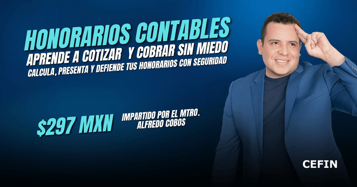 Honorarios Contables: Aprende a Cotizar y Cobrar sin Miedo