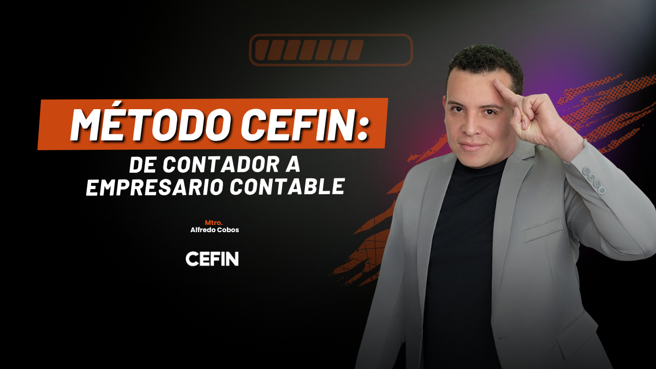 Método CEFIN: Contador a Empresario Contable